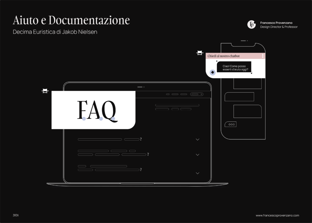 Francesco Provenzano conclude con l’Euristica 10 di Jakob Nielsen, "Aiuto e Documentazione", presentando FAQ e supporto facilmente accessibili come esempi di applicazione pratica per migliorare l’autonomia dell’utente.