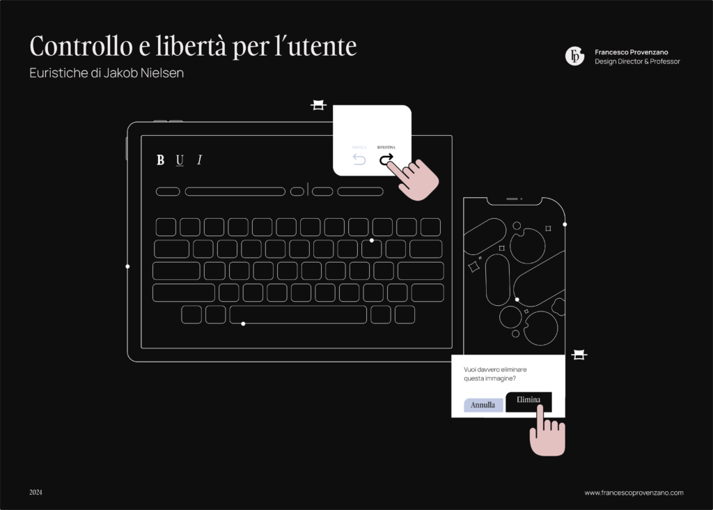 Francesco Provenzano mostra l’Euristica 3 di Jakob Nielsen, "Controllo Utente e Libertà", attraverso esempi di opzioni come "ripristina" o "annulla" su desktop e "annulla azione" su app mobile, per garantire un’esperienza utente senza frustrazioni.