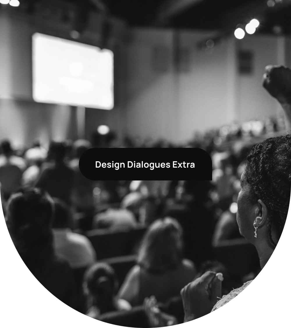 Design Dialogues 2023 Days Extra: Talenti del Politecnico di Torino